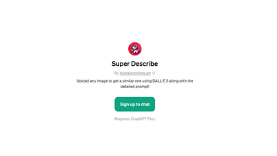 Super Describe - Generate Images Based on Your Uploads