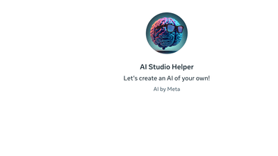 AI Studio Helper - Create an AI of Your Own