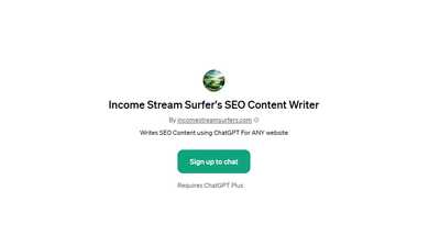 Income Stream Surfer’s SEO Content Writer - for Automatically Optimized Content